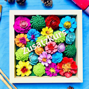 Kreativkurs - Fröhlich bunte Zapfen-Blumen - Zusatzkurs